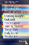 Jaakonmaki, Roope, Yun, Haeseon, vom Brocke, Jan, Dietze, Stefan - Learning Analytics Cookbook