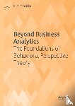 Geisler, Eliezer - Beyond Business Analytics