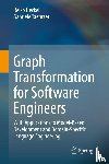 Heckel, Reiko, Taentzer, Gabriele - Graph Transformation for Software Engineers