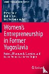  - Women's Entrepreneurship in Former Yugoslavia