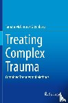 Greenberg, Tamara McClintock - Treating Complex Trauma