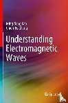 Kao, Ming-Seng, Chang, Chieh-Fu - Understanding Electromagnetic Waves
