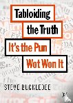Buckledee, Steve - Tabloiding the Truth