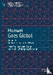  - Huawei Goes Global