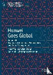  - Huawei Goes Global