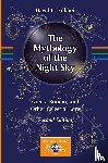 Falkner, David E. - The Mythology of the Night Sky