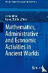  - Mathematics, Administrative and Economic Activities in Ancient Worlds