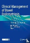  - Clinical Management of Bowel Endometriosis