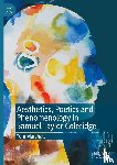 Marshall, Tom - Aesthetics, Poetics and Phenomenology in Samuel Taylor Coleridge