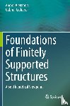 Alexandru, Andrei, Ciobanu, Gabriel - Foundations of Finitely Supported Structures