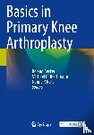  - Basics in Primary Knee Arthroplasty