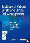  - Textbook of Patient Safety and Clinical Risk Management