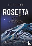 Bond, Peter - Rosetta: The Remarkable Story of Europe's Comet Explorer