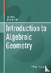 Kriz, Igor, Kriz, Sophie - Introduction to Algebraic Geometry