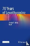  - 70 Years of Levothyroxine