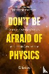 Barrett, Ross, Delsanto, Pier Paolo - Don't Be Afraid of Physics