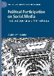 Bailey, Elizabeth Anne - Political Participation on Social Media
