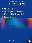  - Physician's Guide to the Diagnosis, Treatment, and Follow-Up of Inherited Metabolic Diseases