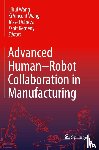  - Advanced Human-Robot Collaboration in Manufacturing