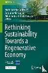  - Rethinking Sustainability Towards a Regenerative Economy