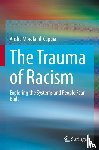 Moreland-Capuia, Alisha - The Trauma of Racism