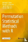 Berry, Kenneth J., Kvamme, Kenneth L., Johnston, Janis E., Mielke, Jr. - Permutation Statistical Methods with R