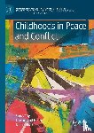  - Childhoods in Peace and Conflict