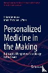  - Personalized Medicine in the Making - Philosophical Perspectives from Biology to Healthcare