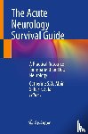  - The Acute Neurology Survival Guide