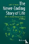 Semino, Carlos E. - The Never-Ending Story of Life