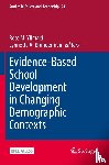  - Evidence-Based School Development in Changing Demographic Contexts