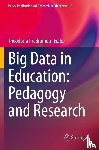 - Big Data in Education: Pedagogy and Research