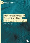 Christofidou, Andria - Men, Masculinities and Sexualities in Dance