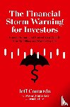 Camarda, Jeff, Lee, Steven James, Lee, Jerusha - The Financial Storm Warning for Investors