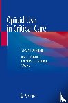  - Opioid Use in Critical Care