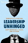 Kets de Vries, Manfred F. R. - Leadership Unhinged