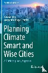  - Planning Climate Smart and Wise Cities