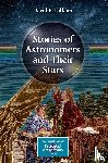 Falkner, David E. - Stories of Astronomers and Their Stars