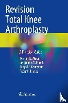 Matar, Hosam E., Bloch, Benjamin V., Cameron, Hugh U., James, Peter J. - Revision Total Knee Arthroplasty
