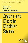 Keller, Matthias, Lenz, Daniel, Wojciechowski, Radoslaw K. - Graphs and Discrete Dirichlet Spaces