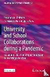  - University and School Collaborations during a Pandemic