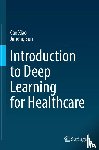 Xiao, Cao, Sun, Jimeng - Introduction to Deep Learning for Healthcare