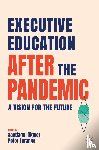  - Executive Education after the Pandemic