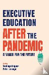  - Executive Education after the Pandemic