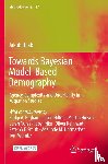 Bijak, Jakub - Towards Bayesian Model-Based Demography