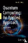 Hidary, Jack D. - Quantum Computing: An Applied Approach