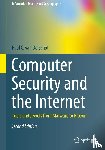 van Oorschot, Paul C. - Computer Security and the Internet