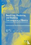  - Remitting, Restoring and Building Contemporary Albania
