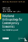  - Relational Anthropology for Contemporary Economics