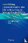  - Essential Writing, Communication and Narrative Skills for Medical Scientists Before and After the COVID Era